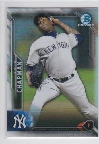 2016 Bowman Chrome AROLDIS CHAPMAN Refractor 415/499 #69 YANKEES