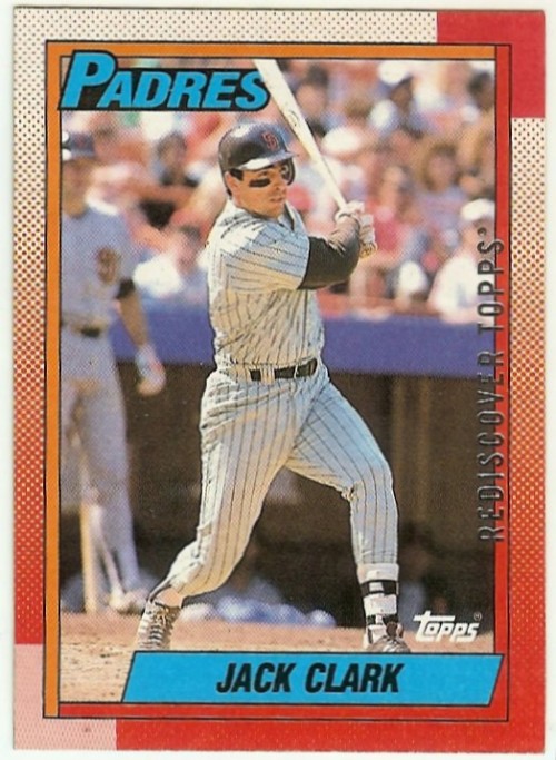 2017 Topps Rediscover Silver Buyback 1990 #90 Jack Clark Padres