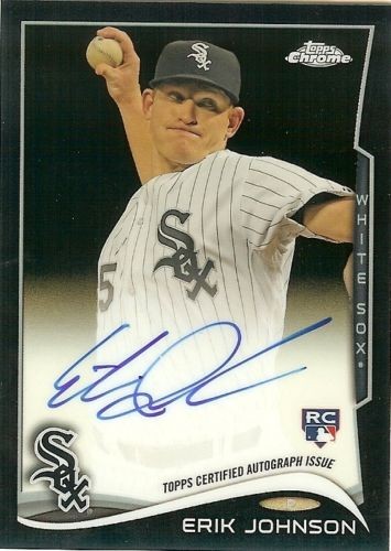 2014 Topps Chrome Erik Johnson BLACK REFRACTOR AUTO RC 74/100 CHICAGO WHITE SOX