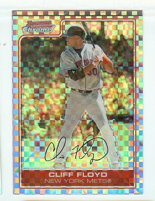 2006 Bowman Chrome Cliff Floyd X-Fractor Card #127  Serial Numbered 110/250 Mets