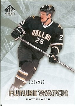 2011-12 SP Authentic Matt Fraser Future Watch 628/999