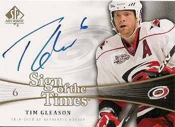 2011-12 SP Authentic Tim Gleason Sign of the Times