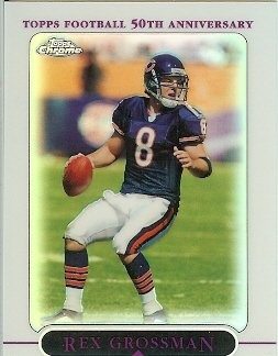 2005 Topps Chrome Rex Grossman Refractor