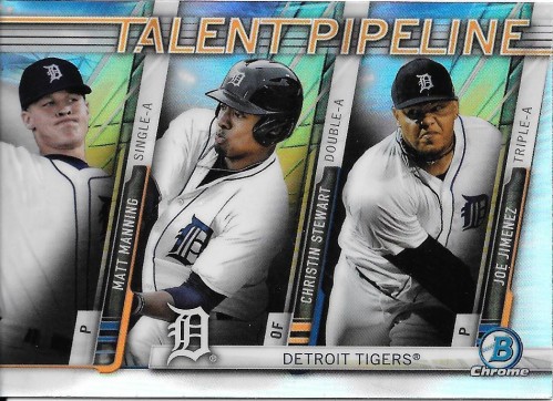 2017 Bowman MANNING/STEWART/JOE JIMENEZ TALENT PIPELINE Chrome Ref Insert TIGERS