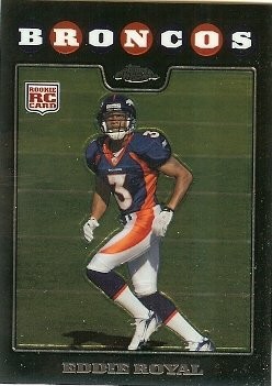 2008 Topps Chrome Eddie Royal Rookie
