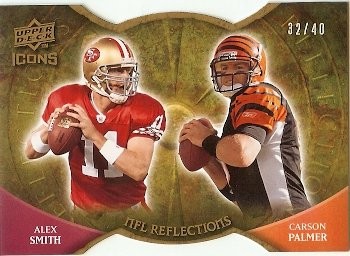2009 Upper Deck Icons NFL Reflections Alex Smith Carson Palmer 32/40