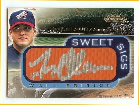 2001 Upper Deck Sweet Spot Troy Glaus Sweet Sigs Wall Edition Autograph