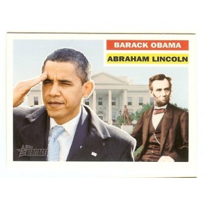 2009 Topps Heritage Heroes Abraham Lincoln / Barack Obama SP