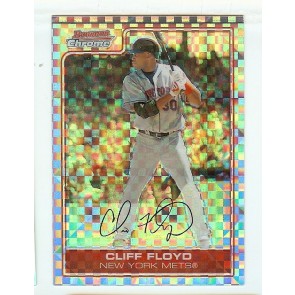 2006 Bowman Chrome Cliff Floyd X-Fractor Card #127  Serial Numbered 110/250 Mets