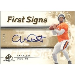 2007 Upper Deck SP Chirography Chris Leak First Signs Autograph 33/99