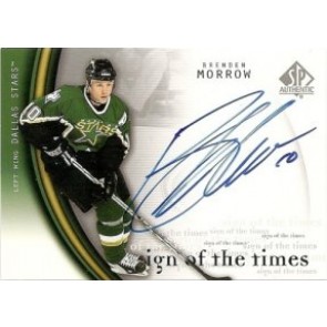 2005-06 Upper Deck SP Authentic Brenden Morrow Sign of the Times Autograph