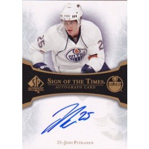 2007-08 Upper Deck SP Authentic Joni Pitkanen Sign of the Times Autograph